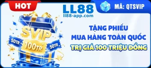 Khám Phá Ưu Đãi LL88